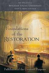 9781944394073-1944394079-Foundations of the Restoration: 45th Annual Brigham Young University Sidney B. Sperry Symposium