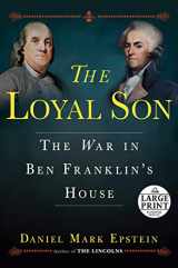 9781524783068-1524783064-The Loyal Son: The War in Ben Franklin's House