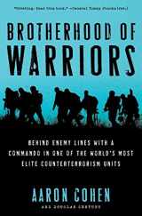 9780061236167-0061236160-Brotherhood of Warriors: Behind Enemy Lines with a Commando in One of the World's Most Elite Counterterrorism Units