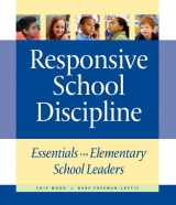 9781892989437-1892989433-Responsive School Discipline: Essentials for Elementary School Leaders
