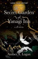 9780744306439-0744306434-The Secret Garden of Yanagi Inn