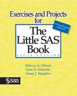 9781629596556-1629596558-Exercises and Projects for The Little SAS Book, Fifth Edition