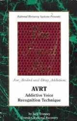 9780934373494-0934373493-The final fix for alcohol and drug addiction: AVRT, addictive voice recognition technique