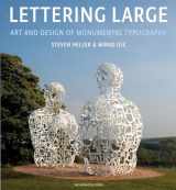 9781580933599-1580933599-Lettering Large: The Art and Design of Monumental Typography