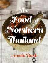9780451497499-045149749X-The Food of Northern Thailand: A Cookbook