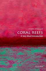 9780199682775-0199682771-Coral Reefs: A Very Short Introduction (Very Short Introductions)