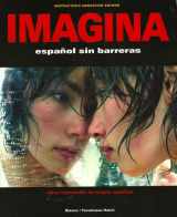 9781593349370-1593349378-Imagina: Espanol Sin Barreras (Spanish Edition)