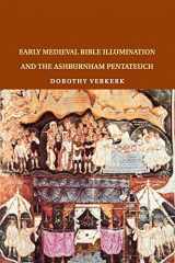 9781107402003-110740200X-Early Medieval Bible Illumination and the Ashburnham Pentateuch