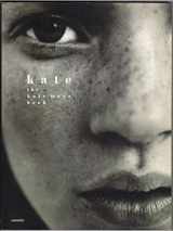 9780789300058-0789300052-Kate: The Kate Moss Book