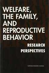 9780309061254-0309061253-Welfare, the Family, and Reproductive Behavior: Research Perspectives