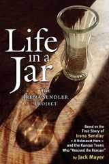 9780984111305-0984111301-LIFE IN A JAR the Irena Sendler Project