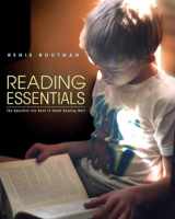 9780325004921-0325004927-Reading Essentials: The Specifics You Need to Teach Reading Well
