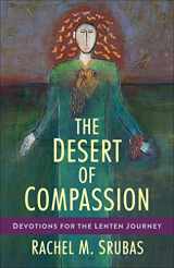 9780664267988-066426798X-The Desert of Compassion: Devotions for the Lenten Journey