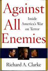 9780743260244-0743260244-Against All Enemies: Inside America's War on Terror
