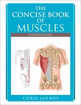 9781623173388-1623173388-The Concise Book of Muscles, Fourth Edition