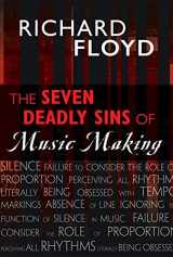 9781622774487-1622774485-The Seven Deadly Sins of Music Making