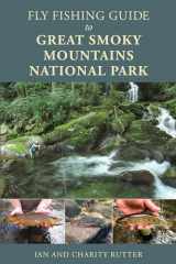 9780811771337-0811771334-Fly Fishing Guide to Great Smoky Mountains National Park (Fly Fishing Guides)