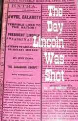 9780590054256-0590054252-The Day Lincoln Was Shot