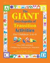 9780876590034-0876590032-The GIANT Encyclopedia of Transition Activities for Children 3 to 6: Over 600 Activities Created by Teachers for Teachers (The GIANT Series)