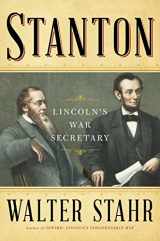 9781476739304-1476739307-Stanton: Lincoln's War Secretary