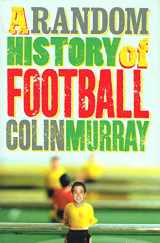 9781409112907-140911290X-A Random History of Football