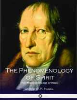 9781535117838-1535117834-The Phenomenology of Spirit (The Phenomenology of Mind)