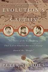 9780060088781-0060088788-Evolution's Captain: The Story of the Kidnapping That Led to Charles Darwin's Voyage Aboard the Beagle