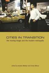 9781905674329-1905674325-Cities in Transition: The Moving Image and the Modern Metropolis