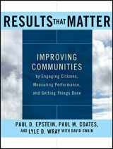 9781118193440-111819344X-Results that Matter: Improving Communities by Engaging Citizens, Measuring Performance, and Getting Things Done