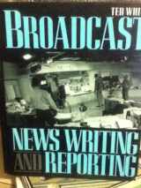 9780312061500-0312061501-Broadcast News Writing and Reporting