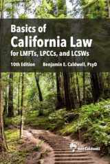 9781734873580-1734873582-Basics of California Law for LMFTs, LPCCs, and LCSWs, 10th edition