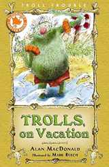 9781599902043-1599902044-Trolls on Vacation