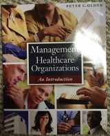 9781567934137-1567934137-Management of Healthcare Organizations: An Introduction
