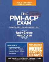 9780990907404-0990907406-The PMI-ACP Exam: How To Pass On Your First Try, Iteration 2 (Test Prep series)