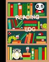 9781530465460-153046546X-Reading Log: Gifts for Young Book Lovers / Reading Journal [ Softback * Large (8" x 10") * Child-friendly Layout * 100 Spacious Record Pages & More... ] (Kids Reading Logs & Journals)