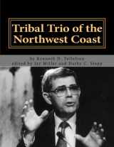 9781505437560-1505437563-Tribal Trio of the Northwest Coast (Memoir, Journal of Northwest Anthropology)