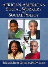 9780789016218-0789016214-African-American Social Workers and Social Policy (Social Work Practice in Action (Hardcover))