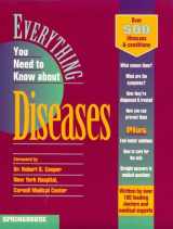 9780874349450-0874349451-Everything You Need to Know About Diseases