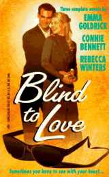 9780373201310-0373201311-Blind To Love