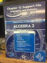 9780130638311-0130638315-Prentice Hall Mathematics: Algebra 2, Chapter 12 Support File, Probability & Statistics