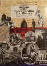 9780964189270-0964189275-Understanding U.S. History: Through 1914