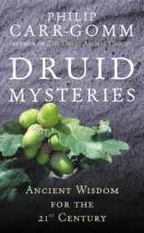 9780712661102-0712661107-Druid Mysteries: Ancient Wisdom for the 21st Century