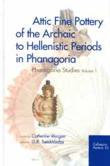 9789004138889-9004138889-Attic Fine Pottery Of The Archaic To Hellenistic Periods In Phanagoria (PHANAGORIA STUDIES, V. 1)