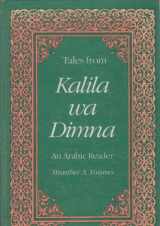 9780300043761-0300043767-Tales from Kalila wa Dimna: An Arabic Reader, Text (Yale Language Series)