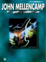 9780897247610-0897247612-John Mellencamp: The Guitar Collection (Authentic Guitar-Tab Edition)