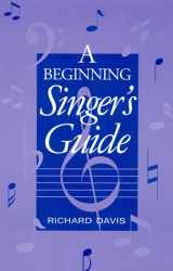 9780810835559-081083555X-A Beginning Singer's Guide