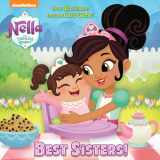 9780525647256-0525647252-Best Sisters! (Nella the Princess Knight) (Pictureback(R))