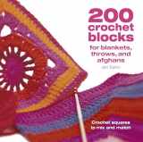 9780715321416-0715321412-200 Crochet Blocks for Blankets, Throws and Afghans