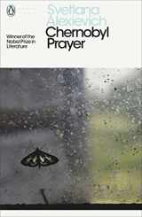 9780241270530-0241270537-Modern Classics: Chernobyl Prayer: A Chronicle of the Future