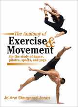 9781583943519-158394351X-The Anatomy of Exercise and Movement for the Study of Dance, Pilates, Sports, and Yoga